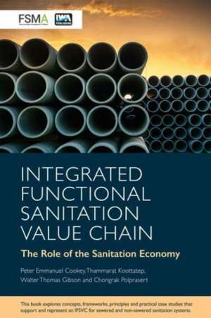 Integrated Functional Sanitation Value Chain de Chongrak Polprasert