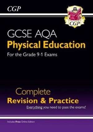 GCSE Physical Education AQA Complete Revision & Practice (with Online Edition and Quizzes) de Cgp Books