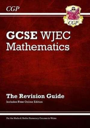 WJEC GCSE Maths Revision Guide (with Online Edition) de Richard Parsons