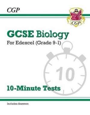 GCSE Biology: Edexcel 10-Minute Tests (includes answers) de CGP Books