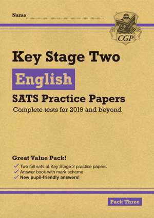 KS2 English SATS Practice Papers: Pack 3 - for the 2025 tests (with free Online Extras) de Cgp Books