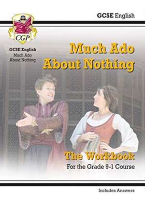 GCSE English Shakespeare - Much Ado About Nothing Workbook (includes Answers) de Cgp Books