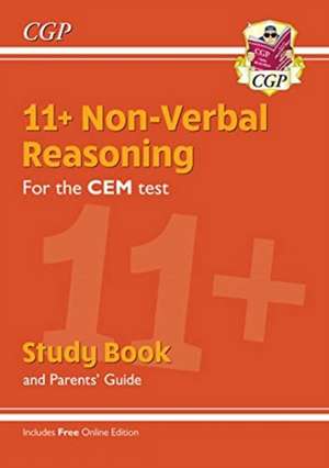 11+ CEM Non-Verbal Reasoning Study Book (with Parents' Guide & Online Edition): unbeatable revision for the 2022 tests de CGP Books