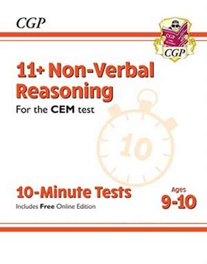 11+ CEM 10-Minute Tests: Non-Verbal Reasoning - Ages 9-10 (with Online Edition): unbeatable eleven plus preparation from the exam experts de CGP Books