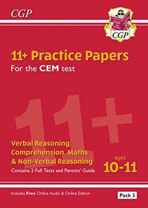 11+ CEM Practice Papers: Ages 10-11 - Pack 3 (with Parents' Guide & Online Edition): perfect practice for the 2022 tests de CGP Books