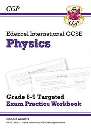 Edexcel International GCSE Physics Grade 8-9 Exam Practice Workbook (with Answers) de Cgp Books