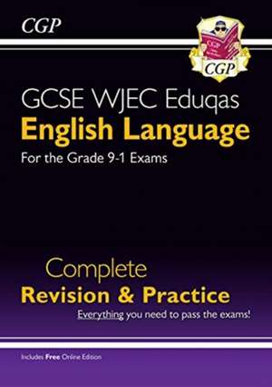 New GCSE English Language WJEC Eduqas Complete Revision & Practice (with Online Edition) de Cgp Books