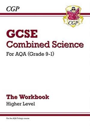 GCSE Combined Science: AQA Workbook - Higher: for the 2025 and 2026 exams de Cgp Books