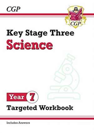 KS3 Science Year 7 Targeted Workbook (with answers) de Cgp Books