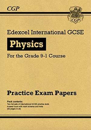 Edexcel International GCSE Physics Practice Papers de Cgp Books