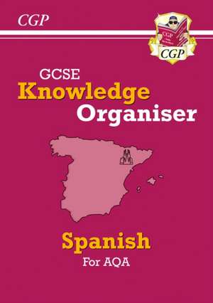 GCSE Spanish AQA Knowledge Organiser (For exams in 2025) de CGP Books