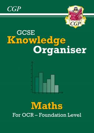 GCSE Maths OCR Knowledge Organiser - Foundation de Cgp Books