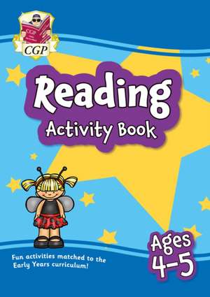 Reading Activity Book for Ages 4-5 (Reception) de CGP Books