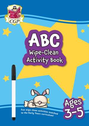 ABC Wipe-Clean Activity Book for Ages 3-5 (with pen) de Cgp Books