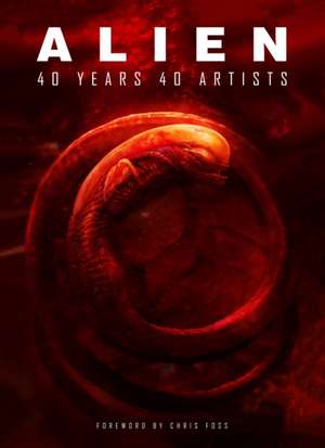 Alien: 40 Years 40 Artists de Various