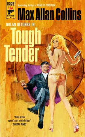 Tough Tender de Max Allan Collins