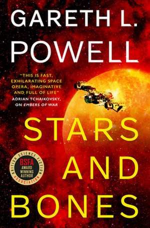 Stars and Bones de Gareth L. Powell