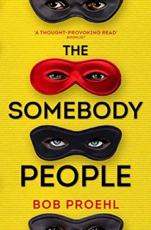 The Somebody People de Bob Proehl