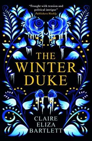 The Winter Duke de Claire Eliza Bartlett