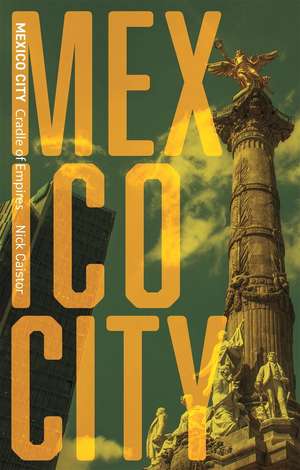 Mexico City de Nicholas Caistor