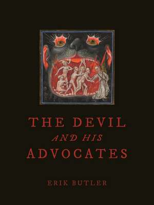 The Devil and His Advocates de Erik Butler