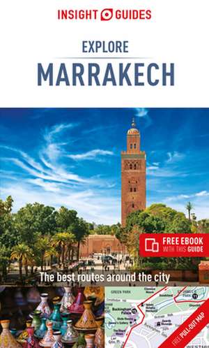 Insight Guides Explore Marrakesh (Travel Guide with Free Ebook) de Apa Publications Limited