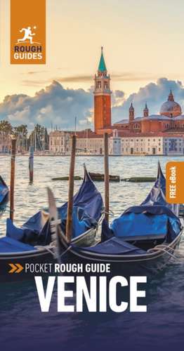 Pocket Rough Guide Venice: Travel Guide with eBook de Rough Guides