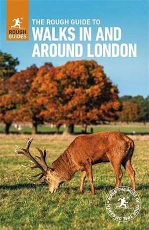 The Rough Guide to Walks in & around London (Travel Guide with Free eBook) de Rough Guides