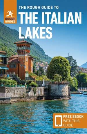 The Rough Guide to Italian Lakes (Travel Guide with Ebook) de Rough Guides