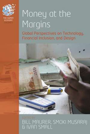 Money at the Margins de Bill Maurer