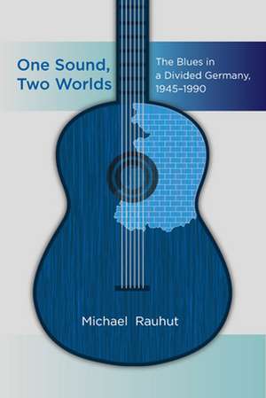 One Sound, Two Worlds de Michael Rauhut