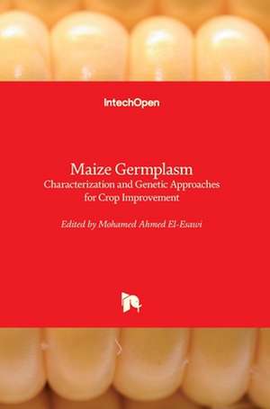 Maize Germplasm de Mohamed A. El-Esawi