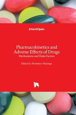 Pharmacokinetics and Adverse Effects of Drugs de Ntambwe Malangu