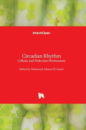 Circadian Rhythm de Mohamed A. El-Esawi