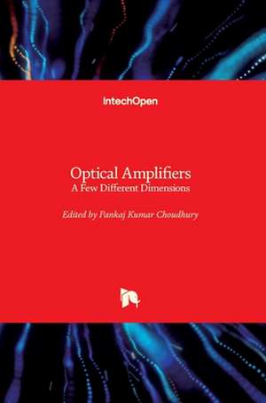 Optical Amplifiers de Pankaj Kumar Choudhury