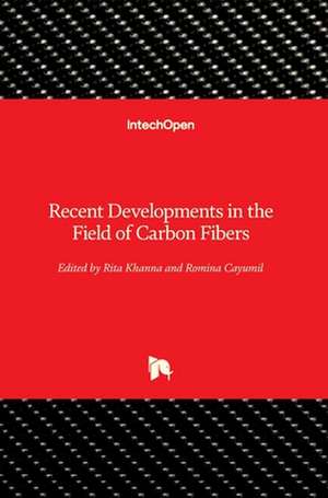 Recent Developments in the Field of Carbon Fibers de Rita Khanna