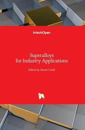 Superalloys for Industry Applications de Sinem Cevik