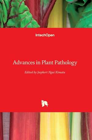 Advances in Plant Pathology de Josphert N. Kimatu