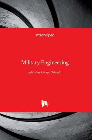 Military Engineering de George Dekoulis