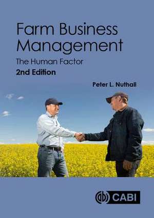 Farm Business Management – The Human Factor de Peter L Nuthall