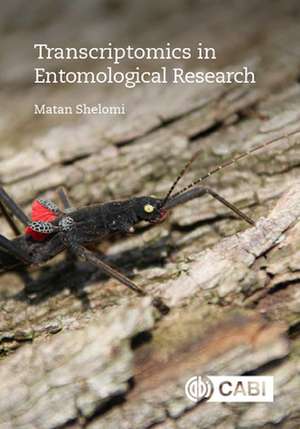 Transcriptomics in Entomological Research de Matan Shelomi