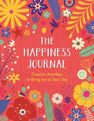 The Happiness Journal de Carole Henaff