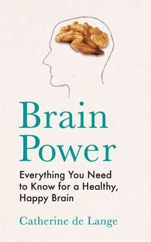 Brain Power de Catherine de Lange