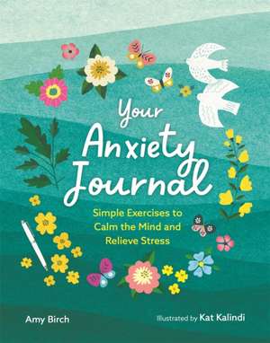 Your Anxiety Journal de Amy Birch