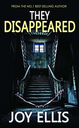 They Disappeared de Joy Ellis