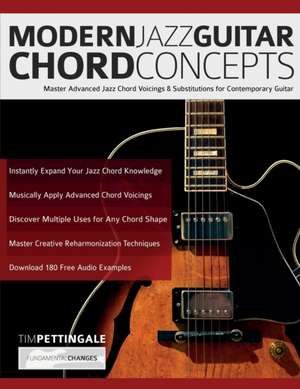 Modern Jazz Guitar Chord Concepts de Tim Pettingale