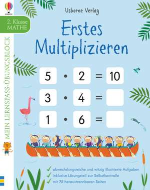 Mein Lernspaß-Übungsblock: Erstes Multiplizieren (2. Klasse) de Simon Tudhope