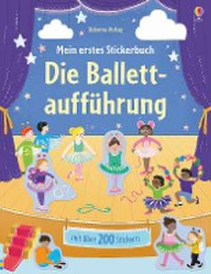 Mein erstes Stickerbuch: Die Ballettaufführung de JESSICA GREENWELL