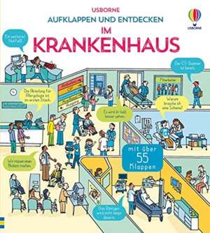 Aufklappen und Entdecken: Im Krankenhaus de Katie Daynes