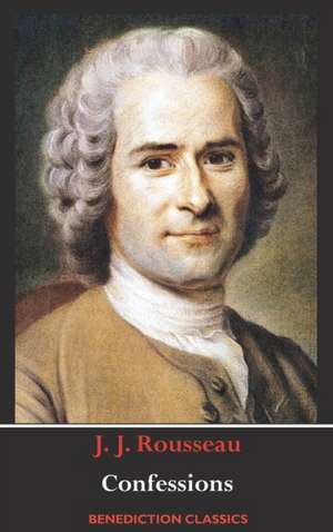 Confessions de Jean-Jacques Rousseau